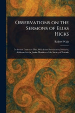 Observations on the Sermons of Elias Hicks
