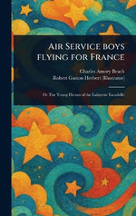 Air Service Boys Flying for France