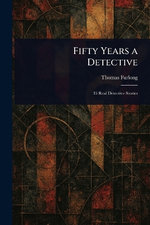 Fifty Years a Detective
