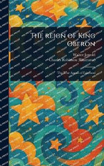 The Reign of King Oberon