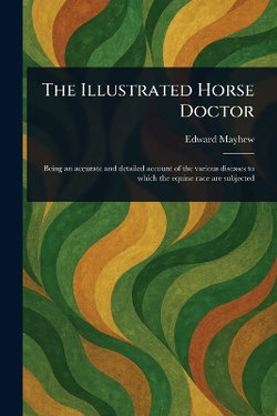 The Illustrated Horse Doctor