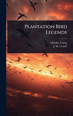 Plantation Bird Legends