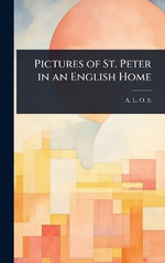 Pictures of St. Peter in an English Home