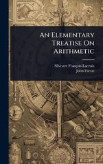 An Elementary Treatise On Arithmetic