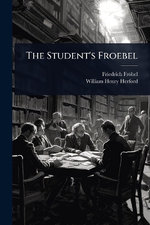 The Student's Froebel