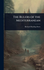 The Rulers of the Mediterranean