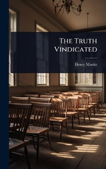 The Truth Vindicated
