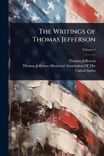 The Writings of Thomas Jefferson