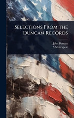 Selections From the Duncan Records
