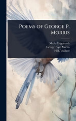 Poems of George P. Morris