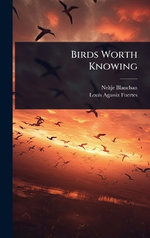 Birds Worth Knowing