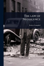 The law of Negligence