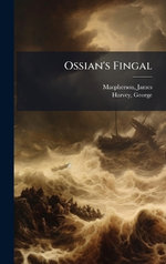 Ossian's Fingal