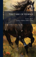 The Care of Horses