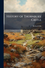 History of Thornbury Castle