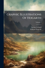 Graphic Illustrations Of Hogarth