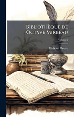 Bibliotheque de Octave Mirbeau