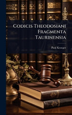 Codicis Theodosiani Fragmenta Taurinensia