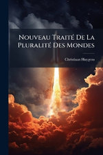 Nouveau TraitA(c) De La PluralitA(c) Des Mondes