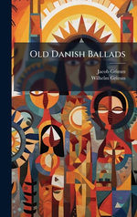 Old Danish Ballads