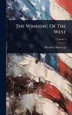 The Winning Of The West