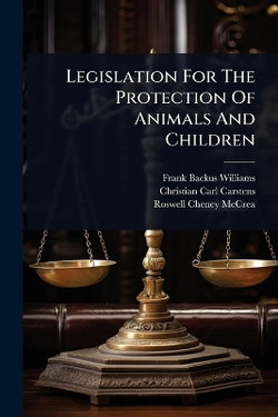 Legislation For The Protection Of Animals And Children