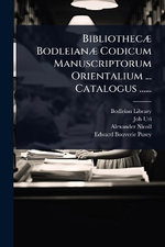 BibliothecA] BodleianA] Codicum Manuscriptorum Orientalium ... Catalogus ......