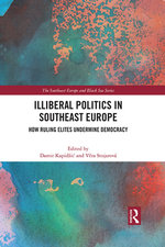 Illiberal Politics in Southeast Europe