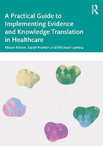 Navigating Knowledge Translation in Health and Care