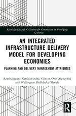 An Integrated Infrastructure Delivery Model for Developing Economies