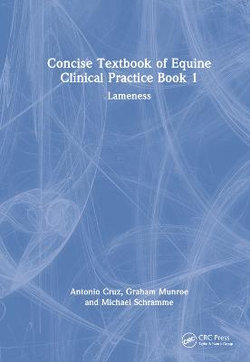 Concise Textbook of Equine Clinical Practice Book 1