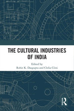 The Cultural Industries of India