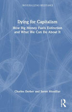 Dying for Capitalism
