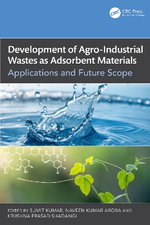 Development of Agro-Industrial Wastes as Adsorbent Materials