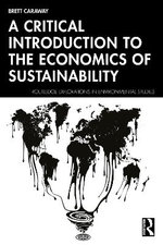 A Critical Introduction to the Economics of Sustainability