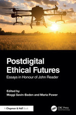 Postdigital Ethical Futures