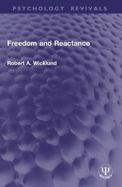 Freedom and Reactance