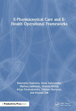 E-Pharmaceutical Care and E-Health Operational Frameworks
