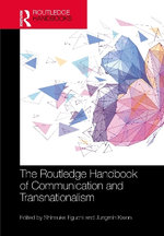 The Routledge Handbook of Communication and Transnationalism