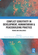 Conflict Sensitivity in Development, Humanitarian & Peacebuilding Practice