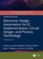 Electronic Design Automation for IC Implementation, Circuit Design, and Process Technology