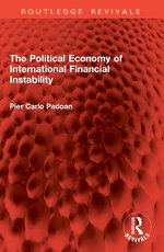 The Political Economy of International Financial Instability