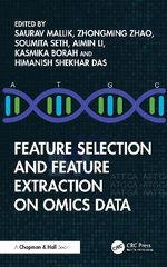 Feature Selection and Feature Extraction on Omics Data