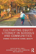 Cultivating Equity Literacy in Schools and Communities