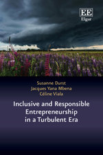 Inclusive and Responsible Entrepreneurship in a Turbulent Era