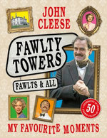 Fawlty Towers: Fawlts and All
