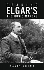 Reading Elgar�s The Music Makers