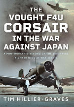The Vought F4U Corsair in The War Against Japan