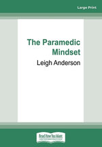 The Paramedic Mindset