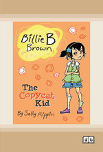 The Copycat Kid: Billie B Brown 14